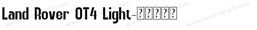 Land Rover OT4 Light字体转换